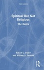 Cover: Spiritual But Not Religious - Routledge