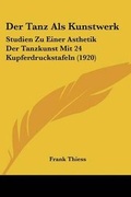 Cover: Der Tanz Als Kunstwerk - Kessinger Publishing