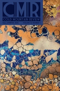 Enlarge image Cover: Cold Mountain Review - Witnessing Climate, Surviving Disaster - Longleaf Services Behalf of Unc - Osps