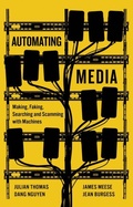 Cover: Automating Media - Polity Press