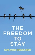 Cover: The Freedom to Stay - Polity Press