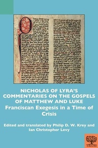 Enlarge image Cover: Nicholas of Lyra's Commentaries on the Gospels of Matthew and Luke - Medieval Institute Publications
