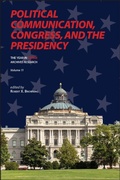 Cover: Political Communication, Congress, and the Presidency (Volume 11) - Purdue Scholarly Publishing Services