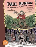 Cover: Paul Bunyan: The Invention of an American Legend - Astra Publishing House