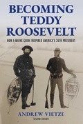 Cover: Becoming Teddy Roosevelt - Down East Books