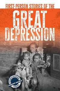 Enlarge image Cover: First-Person Stories of the Great Depression - Rosen Young Adult