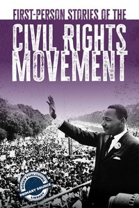 Enlarge image Cover: First-Person Stories of the Civil Rights Movement - Rosen Young Adult