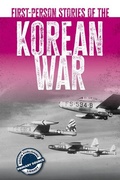 Cover: First-Person Stories of the Korean War - Rosen Young Adult