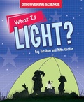 Cover: What Is Light? - Windmill Books