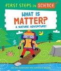 Cover: What Is Matter? - Rosen Publishing Group, Inc