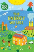 Cover: The Energy We Use - Windmill Books