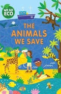 Cover: The Animals We Save - Rosen Publishing Group, Inc