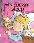 Cover: The Princess Who Couldn't Sleep - Rosen Publishing Group, Inc