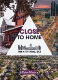 Cover: Close to Home - Great Plains Press