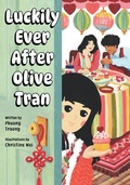 Cover: Luckily Ever After Olive Tran - Second Story Press