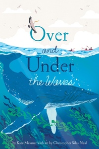 Enlarge image Cover: Over and Under the Waves - Chronicle Books