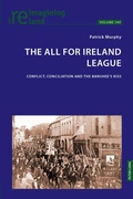 Cover: The All for Ireland League - Peter Lang Verlag
