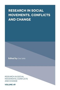 Enlarge image Cover: Research in Social Movements, Conflicts and Change - Emerald Publishing Limited