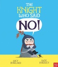 Cover: The Knight Who Said "No!" - Nosy Crow Ltd