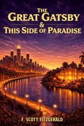 Cover: The Great Gatsby & This Side of Paradise - The Library of Alexandria