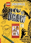 Cover: LEGO (R) NINJAGO (R): How to Draw (with Master Wu minifigure) - Buster Books