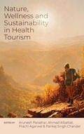 Cover: Nature, Wellness and Sustainability in Health Tourism - Emerald Publishing Limited