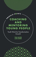 Cover: Coaching and Mentoring Young People - Emerald Publishing Limited