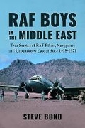 Cover: RAF Boys in the Middle East - Grub Street Publishing