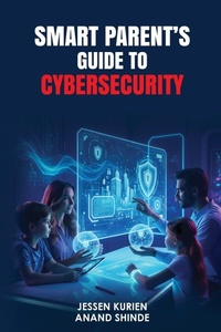 Enlarge image Cover: Smart Parent's Guide to Cybersecurity - DevOM Publishing