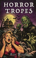 Cover: Horror Tropes and What They Tell Us - Blood Splatter Press