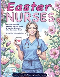 Enlarge image Cover: Easter Stress-Relief Coloring Book for Nurses - The Everyday Heroes Coloring Series