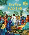 Cover: My Big Story Bible: The First Easter - Starshine Books