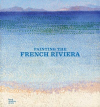 Enlarge image Cover: Painting the French Riviera - Royal Academy of Arts