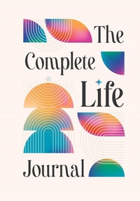 Enlarge image Cover: The Complete Life Journal - Rockpool Publishing
