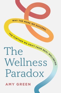 Enlarge image Cover: The Wellness Paradox - Major Street Publishing