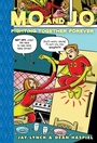 Cover: Mo and Jo Fighting Together Forever - Astra Publishing House