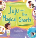 Cover: Juju and the Magical Shorts - Spring Cedars LLC