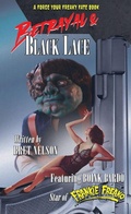 Cover: Betrayal and Black Lace - Encyclopocalypse Publications