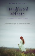 Cover: Handfasted in Haste (Wainwright Sisters, #4.5) - Andrea Jenelle