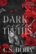 Cover: Dark Tangled Truths - Lust & Liars