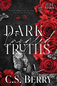 Enlarge image Cover: Dark Tangled Truths - Lust & Liars
