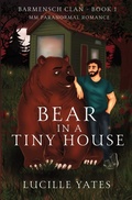 Cover: Bear in a Tiny House - Kitty Hex Press