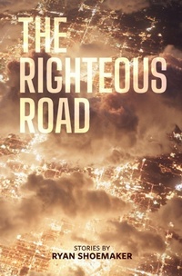 Enlarge image Cover: The Righteous Road - By Common Consent Press