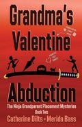 Cover: Grandma's Valentine Abduction - Top Hat Cat Publishing LLC