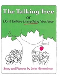 Cover: The Talking Tree, or Don't Believe Everything You Hear - Little Cricket Press