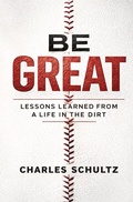 Cover: Be Great - Charles Schultz