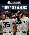 Cover: The New York Yankees - Rosen Publishing Group, Inc