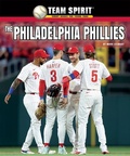 Cover: The Philadelphia Phillies - Rosen Publishing Group, Inc