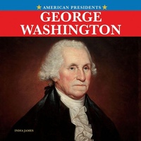 Enlarge image Cover: George Washington - Rosen Publishing Group, Inc