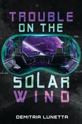 Cover: Trouble on the Solar Wind - West 44 Books
